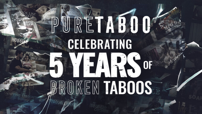 Pure Taboo Marks 5-Year Anniversary With $5 One-Month Membership