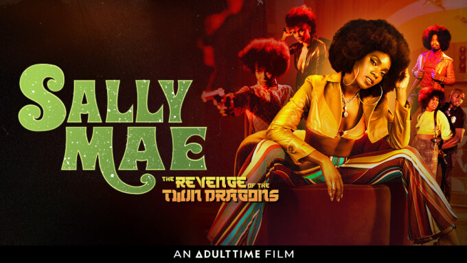 Ana Foxxx Reprises Lead Role in Adult Time's 'Sally Mae: The Revenge of the Twin Dragons'