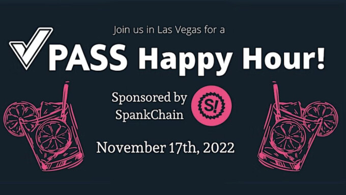 PASS, SpankChain to Host Happy Hour for Performers in Las Vegas