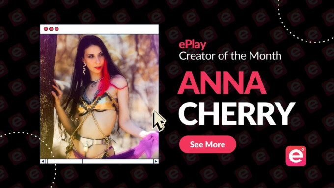 Anna Cherry Named ePlay 'Creator of the Month'
