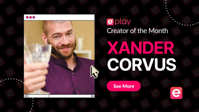 Xander Corvus Named ePlay 'Creator of the Month'