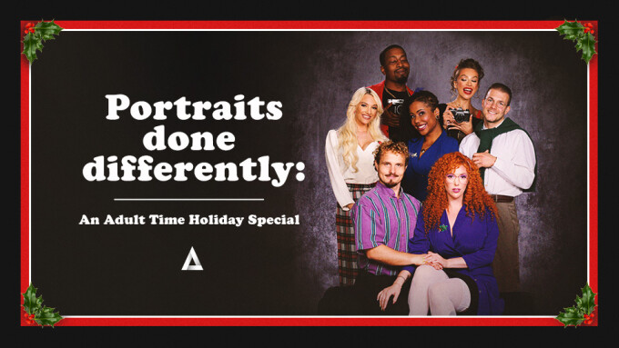 Adult Time Launches 'Holiday Portraits Done Differently' Promo Campaign