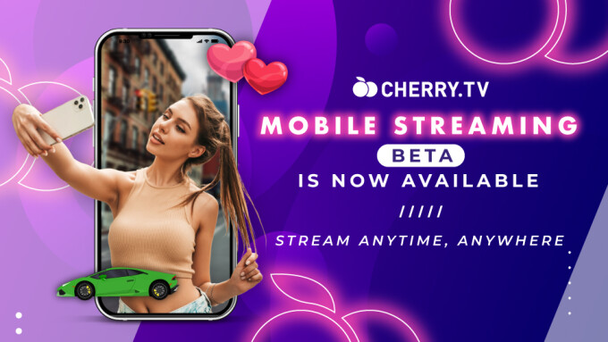 Cherry.tv Rolls Out Mobile Livestreaming