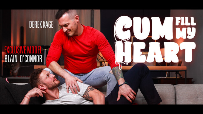 Derek Kage, Blain O'Connor Star in 'Cum Fill My Heart' From Next Door Studios