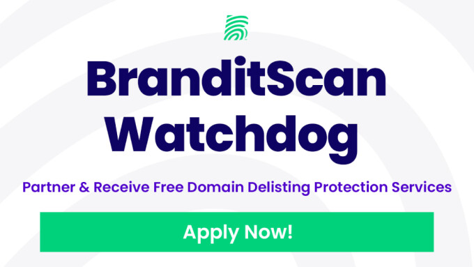 BranditScan Launches 'Watchdog' Domain Delisting Protection Service