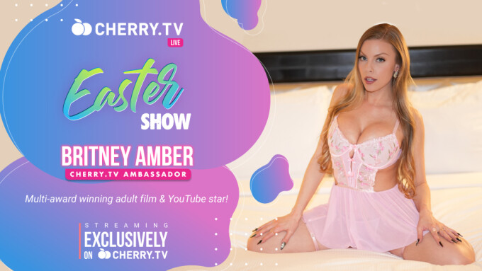 Britney Amber to Host Easter Livestream Friday on Cherry.tv