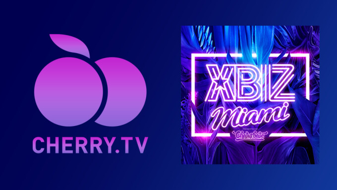 Cherry.tv Signs On as XBIZ Miami Registration Sponsor