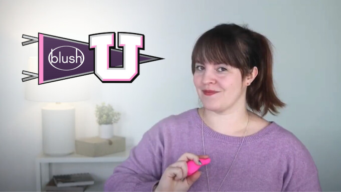 Blush Debuts New 'Blush U' Product Training Video Series
