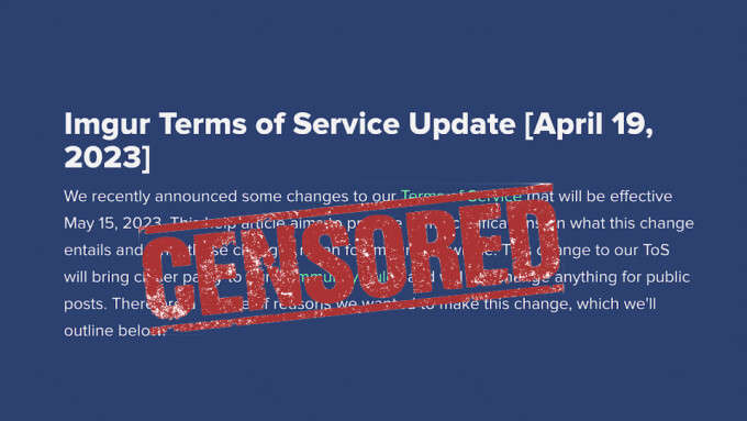 Imgur Orders Purge of All 'Explicit' Images by May 15