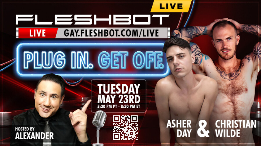 Christian Wilde, Asher Day to Hold ‘Fleshbot Live’ Fan Q&A Tomorrow