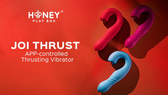 Honey Play Box Debuts 'Joi Thrust' App-Controlled Dual Stimulator