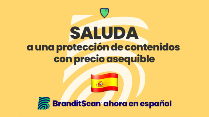 BranditScan Launches Spanish Language Version of Content Protection Software