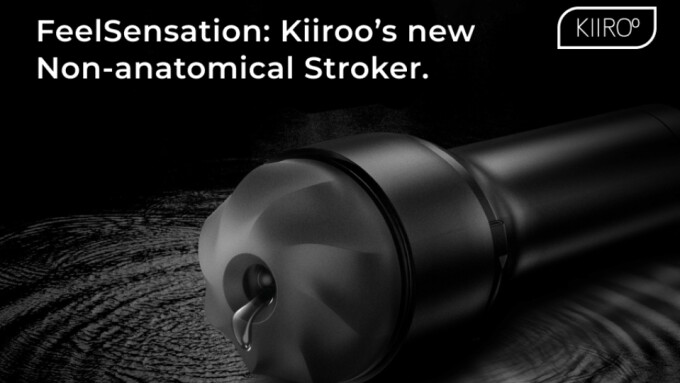 Kiiroo Debuts 'FeelSensation' Non-Anatomical Stroker