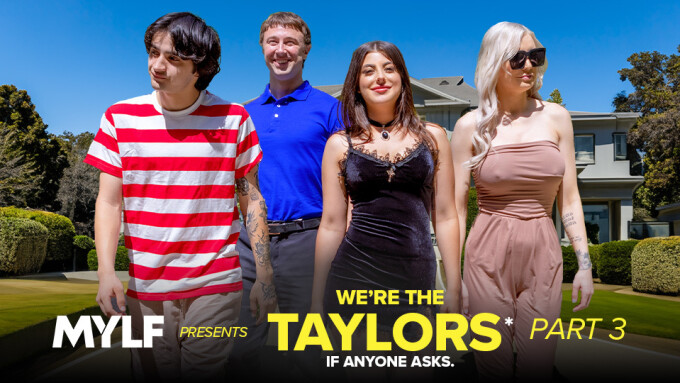 MYLF Drops Final Installment of 'We're the Taylors'