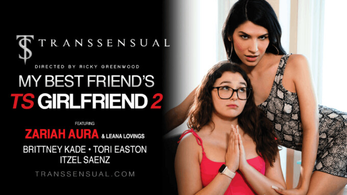 Zariah Aura, Leana Lovings Topline 'My Best Friend's TS Girlfriend 2' From TransSensual