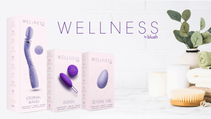 Blush Introduces 3 New Vibrators From its 'Wellness' Line