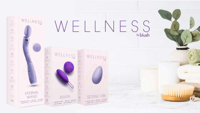 Blush Introduces 3 New Vibrators From Its 'Wellness' Line