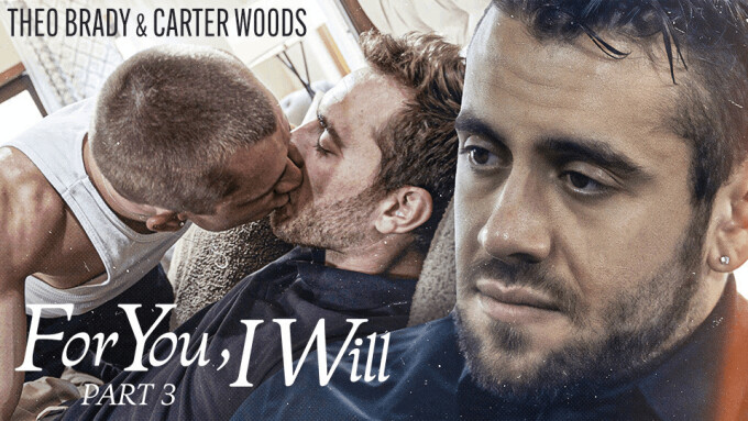 Disruptive Films Releases 3rd Installment of 'For You, I Will'