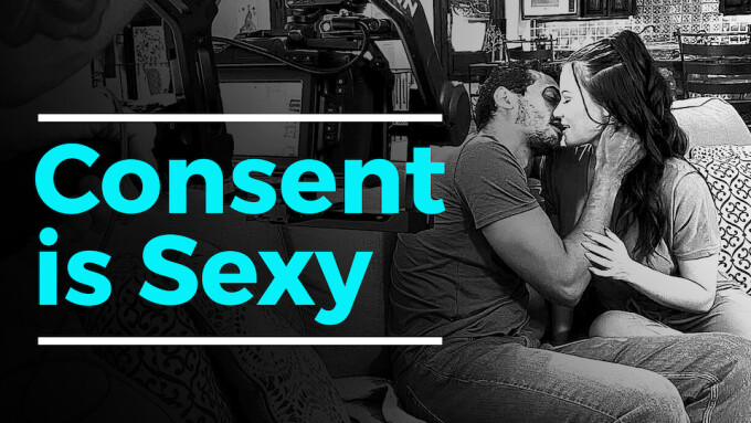 Adult Time Launches 'Consent is Sexy!' Awareness Campaign