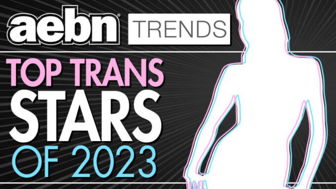 Ariel Demure Leads AEBN's 'Top 10 Trans Stars' of 2023