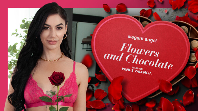 Venus Valencia Stars in 'Flowers and Chocolate' From Elegant Angel