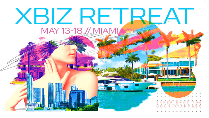 XBIZ Retreat Miami Edition Set for May 13-18