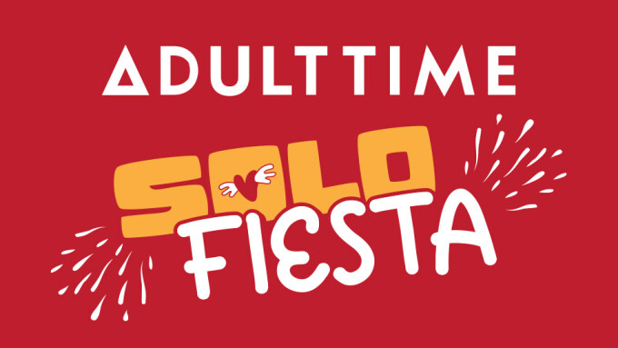 Adult Time Kicks Off 'SoloFiesta' Campaign With New Series