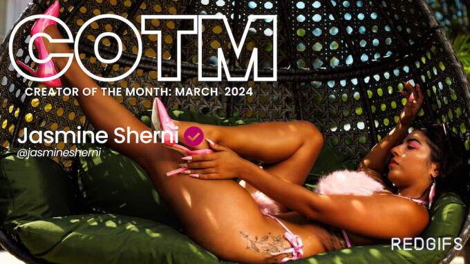 Jasmine Sherni Named RedGIFs Creator of the Month for March