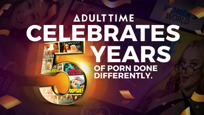 Adult Time Celebrates 5th Anniversary