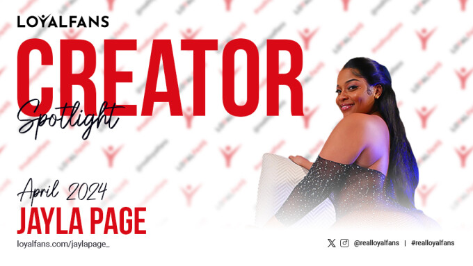Jayla Page Is LoyalFans' 'Featured Creator' for April