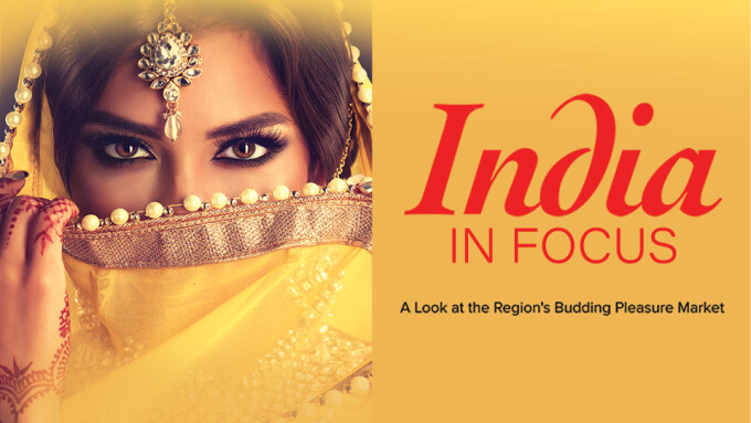 India in Focus: A Look at the Region's Budding Pleasure Market