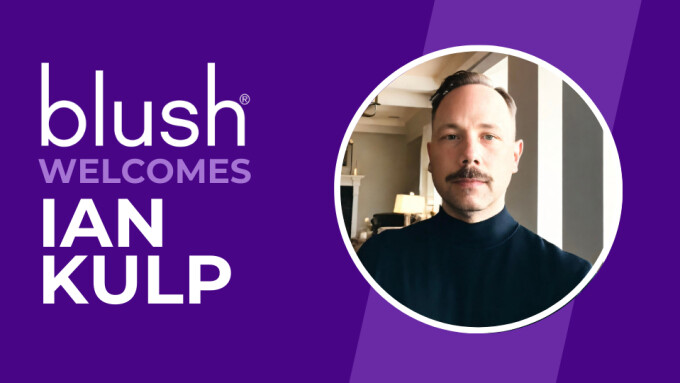 Blush Appoints Ian Kulp as Director of Marketing