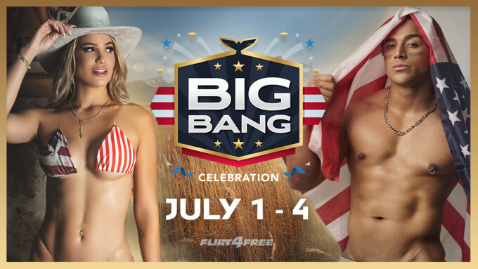 Flirt4Free to Mark Independence Day With 'Big Bang' Celebration