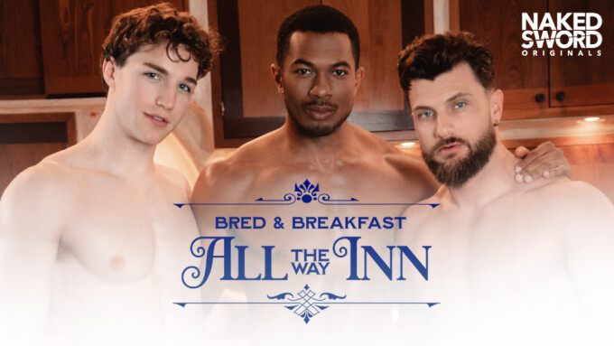 Sean Xavier, Hazel Hoffman & Heath Halo Star in Finale of NakedSword's 'All the Way Inn'