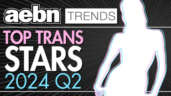 AEBN Reveals Eva Maxim as Top Trans Star for Q2 of 2024