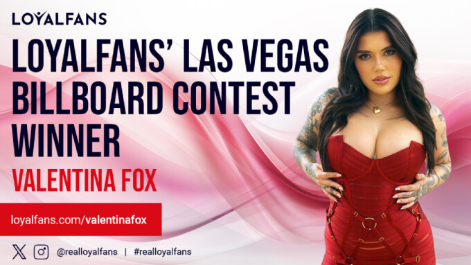 Valentina Fox Wins LoyalFans' Las Vegas Billboard Contest