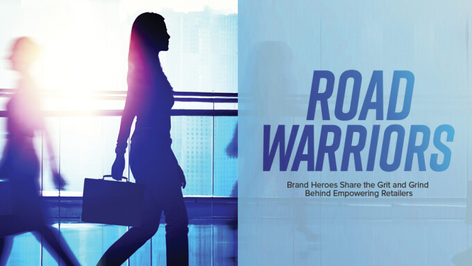 Road Warriors: Pleasure Brand Heroes Share the Grit and Grind Behind Empowering Retailers