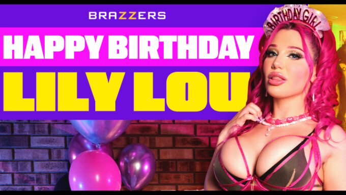 Lily Lou Enjoys 'Epic Birthday Gangbang' for Brazzers