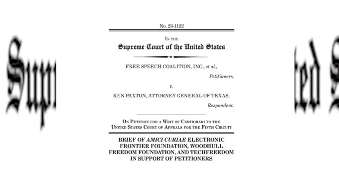 EFF, Woodhull, TechFreedom File SCOTUS Amicus Supporting FSC in Texas AV Case