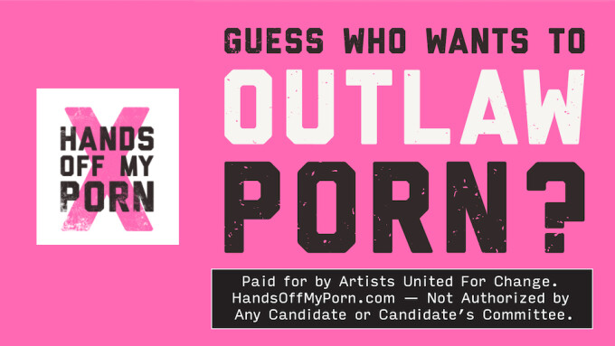 Adult Performers, Directors Spearhead #HandsOffMyPorn Political Ad Campaign