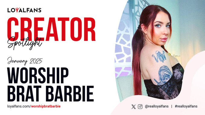 Worship Brat Barbie Is LoyalFans' 'Featured Creator' for January