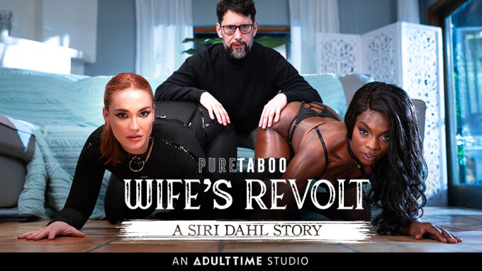 Pure Taboo Debuts 'Wife's Revolt: A Siri Dahl Story'