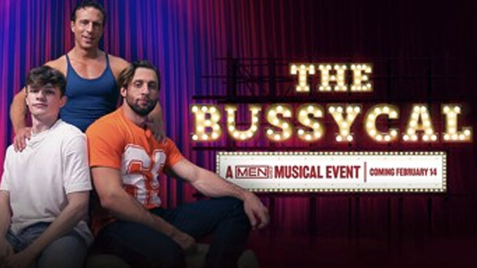 Men.com Debuts 1st Musical 'The Bussycal'