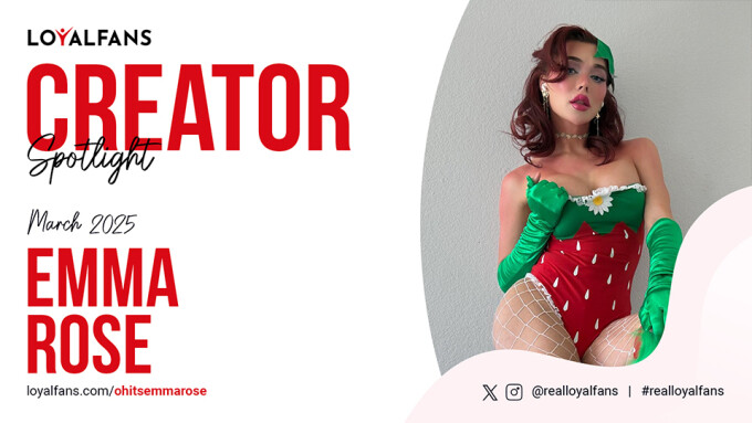 Emma Rose is LoyalFans' 'Featured Creator' for March