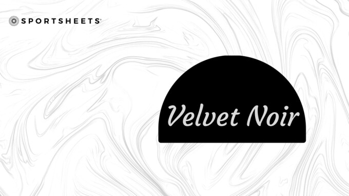 Sportsheets Debuts 'Velvet Noir' Collection