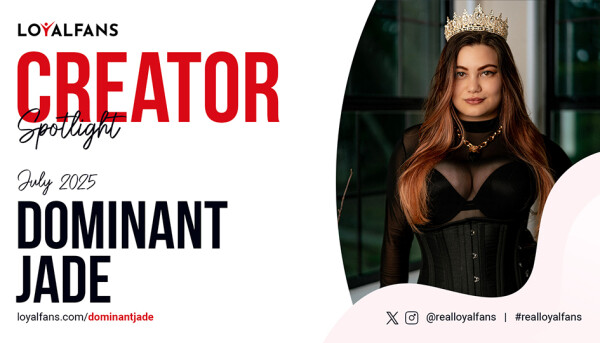 Dominant Jade Is LoyalFans' 'Featured Creator' for July