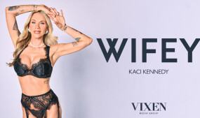 Kaci Kennedy Makes Her WIFEY Debut