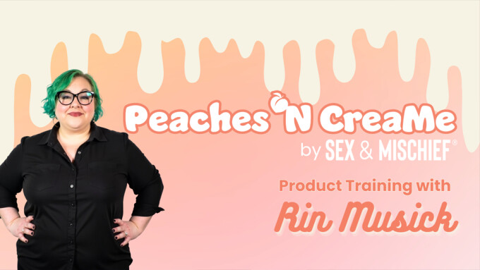 Sportsheets Releases New Training Video for 'Peaches 'n CreaMe' Collection