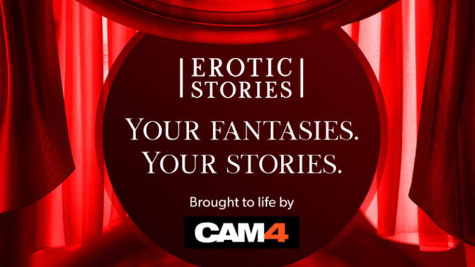CAM4 Debuts 'Erotic Stories' Series