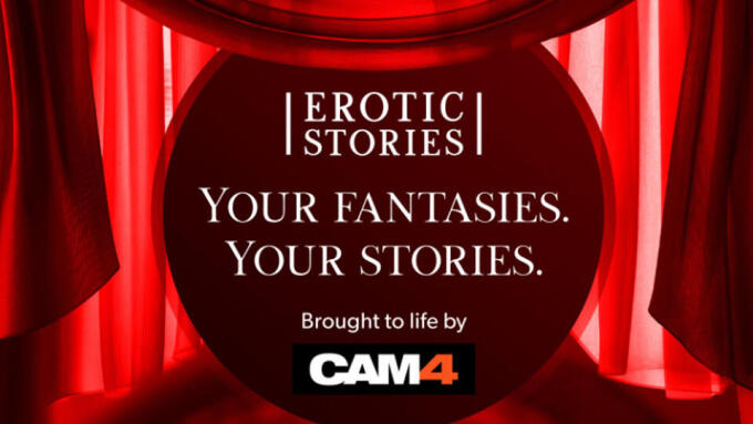 CAM4 Debuts 'Erotic Stories' Series